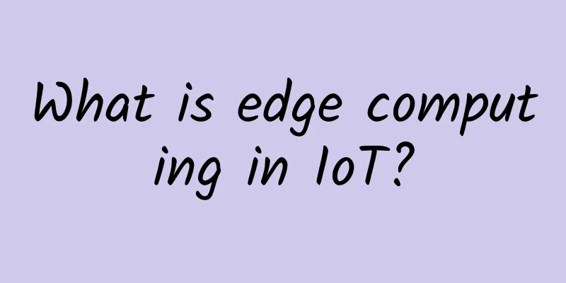 What is edge computing in IoT?