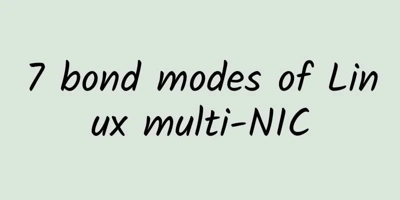 7 bond modes of Linux multi-NIC