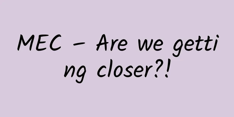 MEC – Are we getting closer?!