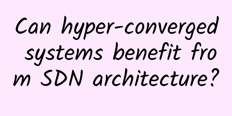 Can hyper-converged systems benefit from SDN architecture?