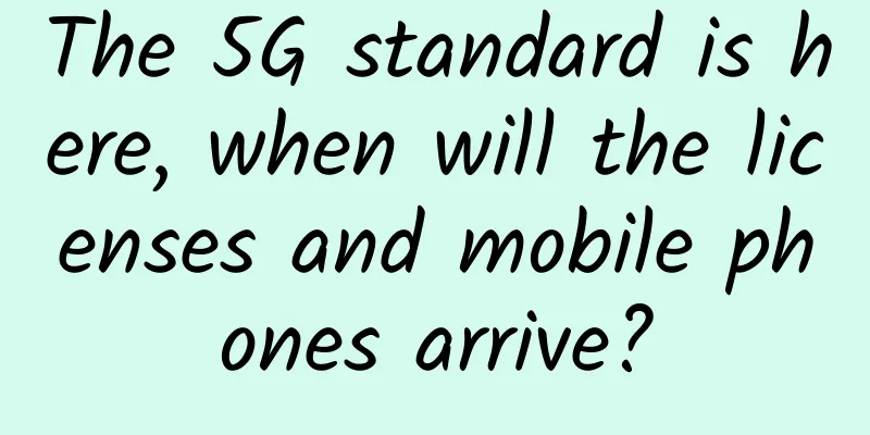The 5G standard is here, when will the licenses and mobile phones arrive?