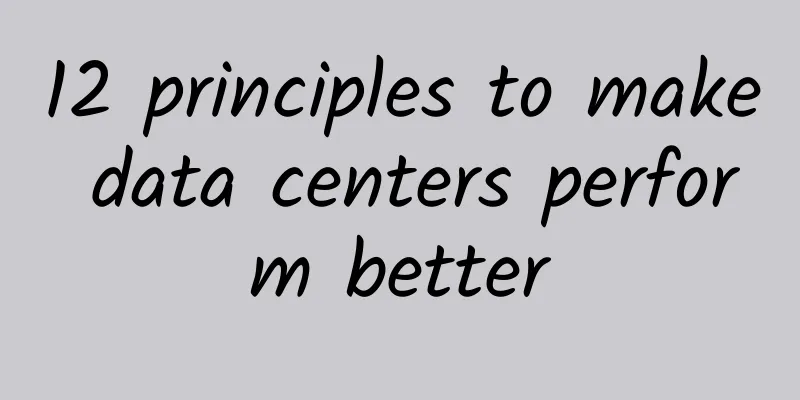 12 principles to make data centers perform better