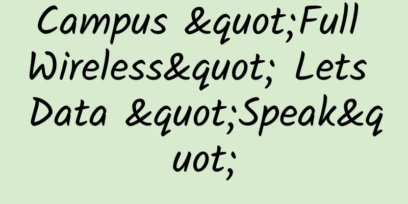 Campus "Full Wireless" Lets Data "Speak"