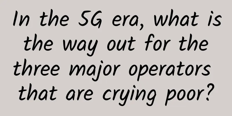 In the 5G era, what is the way out for the three major operators that are crying poor?