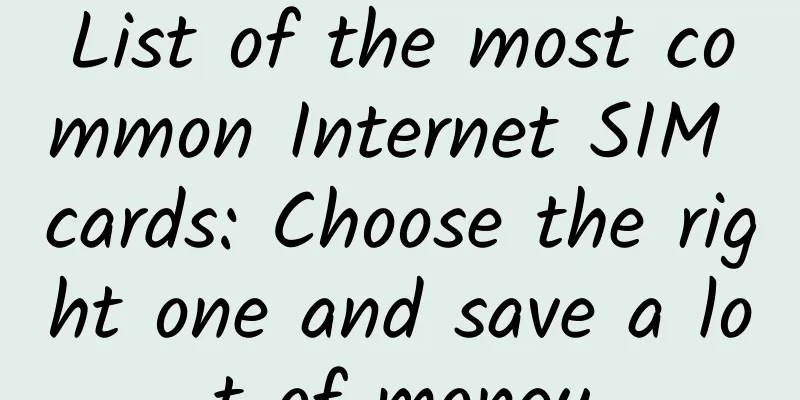 List of the most common Internet SIM cards: Choose the right one and save a lot of money