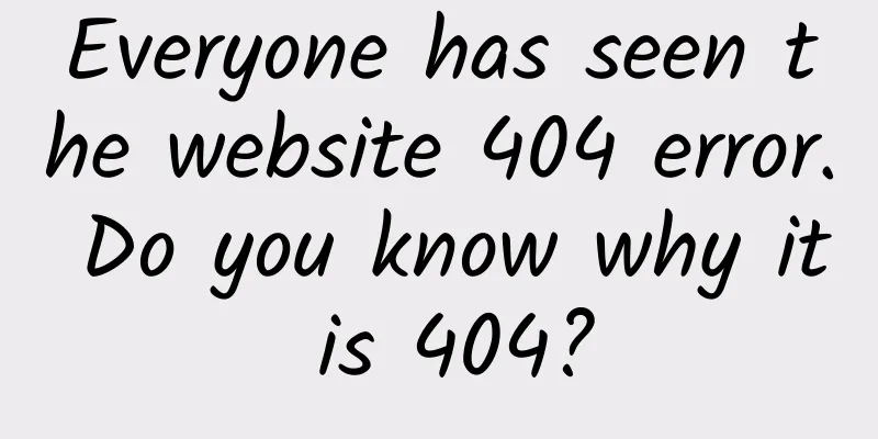 Everyone has seen the website 404 error. Do you know why it is 404?