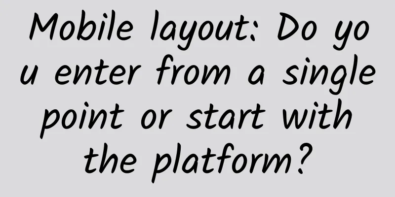 Mobile layout: Do you enter from a single point or start with the platform?