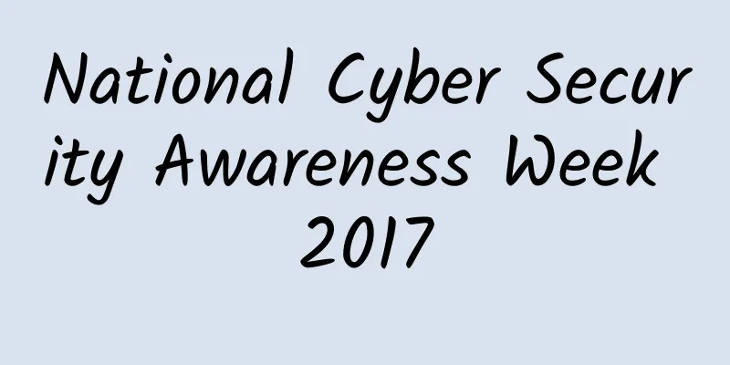 National Cyber ​​Security Awareness Week 2017