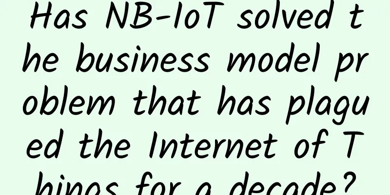 Has NB-IoT solved the business model problem that has plagued the Internet of Things for a decade?
