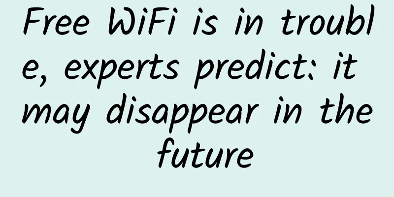 Free WiFi is in trouble, experts predict: it may disappear in the future