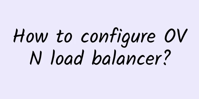 How to configure OVN load balancer?
