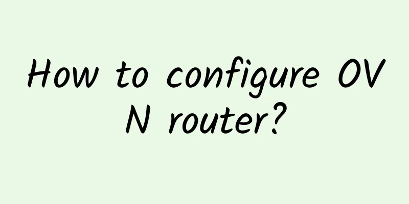 How to configure OVN router?