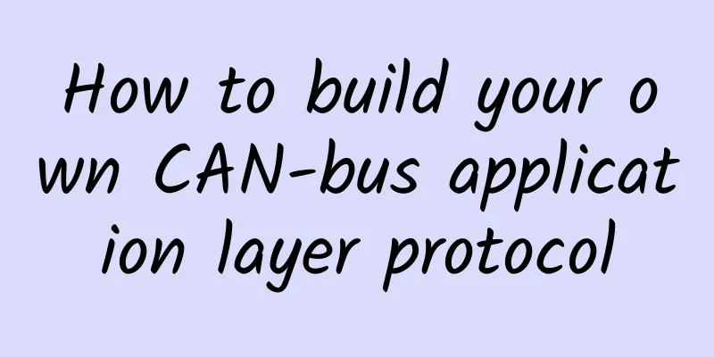 How to build your own CAN-bus application layer protocol