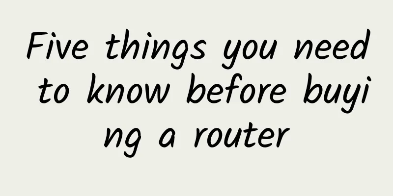Five things you need to know before buying a router