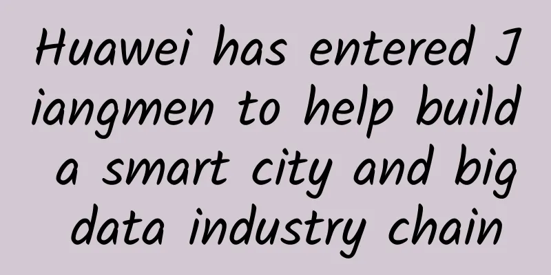 Huawei has entered Jiangmen to help build a smart city and big data industry chain