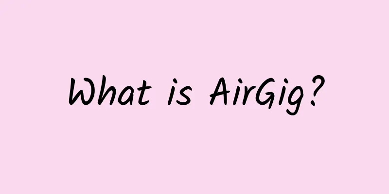 What is AirGig?