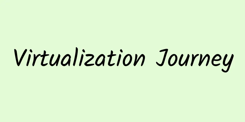 Virtualization Journey